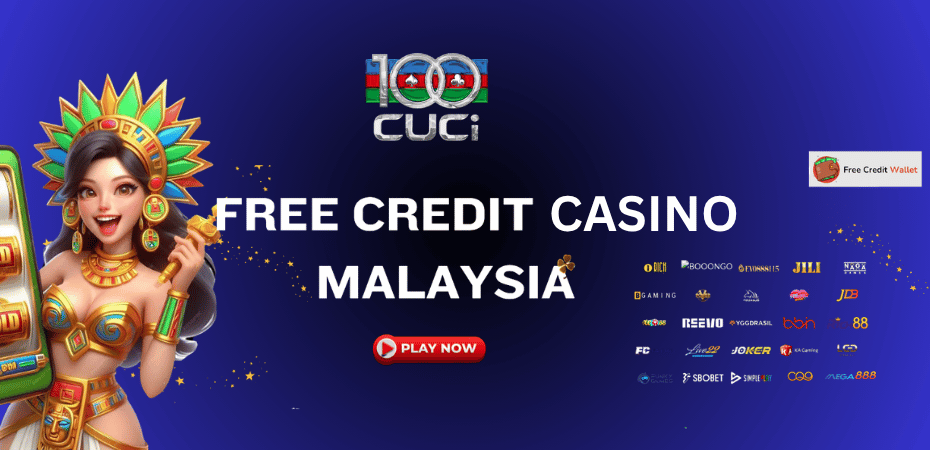 100cuci free credit casino malaysia